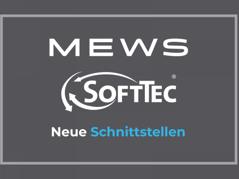 Neue PMS-Schnittstellen: Mews und SoftTec Cloud!